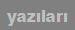 yaz�lar�